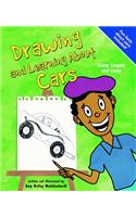 Drawing and Learning about Cars: Using Shapes and Lines(Sketch It!)