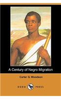 Century of Negro Migration (Dodo Press)