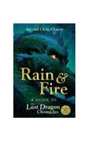 Rain and Fire: A Guide to the Last Dragon Chronicles