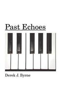 Past Echoes