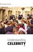 Understanding Celebrity