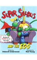 Super Saurus and the Egg