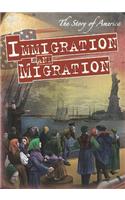 Immigration and Migration