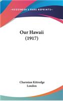 Our Hawaii (1917)