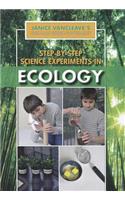 Step-By-Step Science Experiments in Ecology