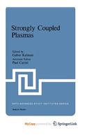 Strongly Coupled Plasmas