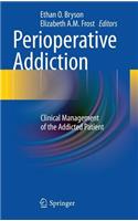 Perioperative Addiction