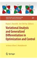 Variational Analysis and Generalized Differentiation in Optimization and Control: In Honor of Boris S. Mordukhovich