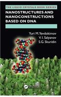 Nanostructures and Nanoconstructions Based on DNA