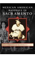 Mexican American Baseball in Sacramento