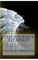 The Journey to Spirit