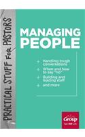 Practical Stuff for Pastors: Managing People