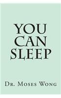 You Can Sleep