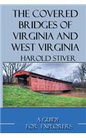 Covered Bridges of Virginia and West Virginia (B&W)