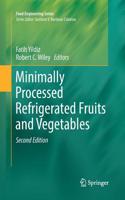 Minimally Processed Refrigerated Fruits and Vegetables