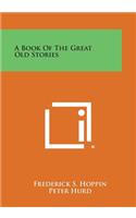 A Book of the Great Old Stories