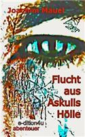 Flucht aus Askulls Hölle