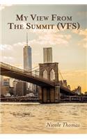My View from the Summit (VFS): (English)