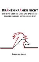 Krähen krähen nicht