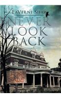 Never Look Back