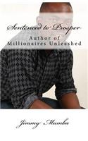 Sentenced To Prosper