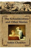 The Schoolmistress and Other Stories
