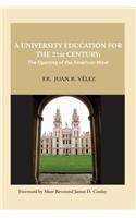 University Education for the 21st Century
