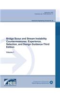 Bridge Scour and Stream Instability Countermeasures: Experience, Selection and Design Guidance - Third Edition: Volume 1(English)