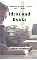 Ideas and Books