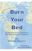 Burn Your Bed