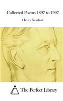 Collected Poems 1897 to 1907