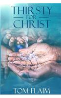 Thirsty For Christ