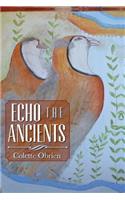 Echo the Ancients