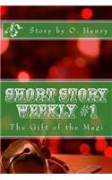 Short Story Weekly #1: The Gift of the Magi(1 Short Story Weekly)