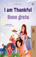 I am Thankful (English Italian Bilingual Children's Book)