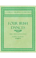 Four Irish Dances - Music Arranged for Piano by Percy Grainger