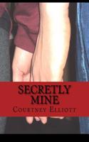 Secretly Mine