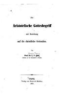 Der aristotelische Gottesbegriff mit Beziehung auf die christliche Gottesidee: (German)