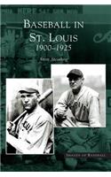 Baseball in St. Louis: 1900-1925