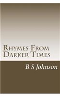 Rhymes From Darker Times