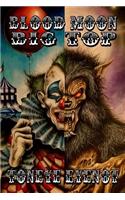 Blood Moon Big Top