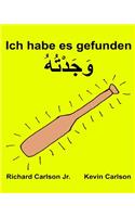 Ich habe es gefunden: Ein Bilderbuch für Kinder Deutsch-Golf Arabisch (Zweisprachige Ausgabe) (www.rich.center)