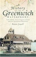 History of the Greenwich Waterfront