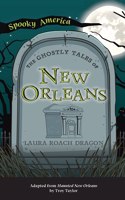 Ghostly Tales of New Orleans