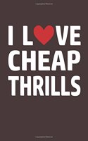 I Love Cheap Thrills