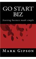 Go Start Biz: Starting Business Made Simple