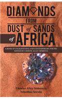 Diamonds from Dust of Sands of Africa: A Book of Enlightening and Contemporary Poetry
