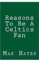 Reasons To Be A Celtics Fan