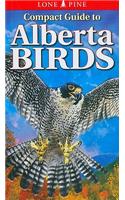 Compact Guide to Alberta Birds