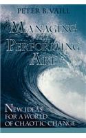 Managing as a Performing Art